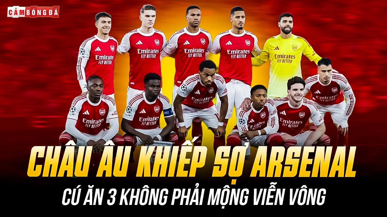 NGHỆ THUẬT HẮC &Aacute;M ARSENAL QU&Aacute; ĐẮNG SỢ: CH&Acirc;U &Acirc;U KHIẾP V&Iacute;A, C&Uacute; ĂN 3 KH&Ocirc;NG PHẢI VIỄN V&Ocirc;NG