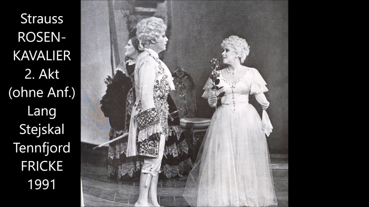 Strauss: Der Rosenkavalier - 2. Akt (1991, Stejskal, Lang, Fricke)