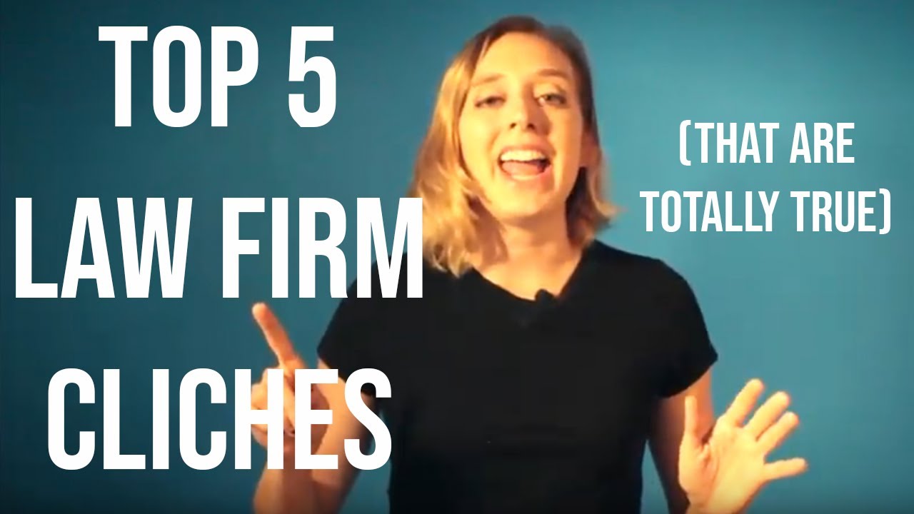 What Every Law Associate Should Know | TOP 5 CLICHES THAT ARE TOTALLY TRUE!