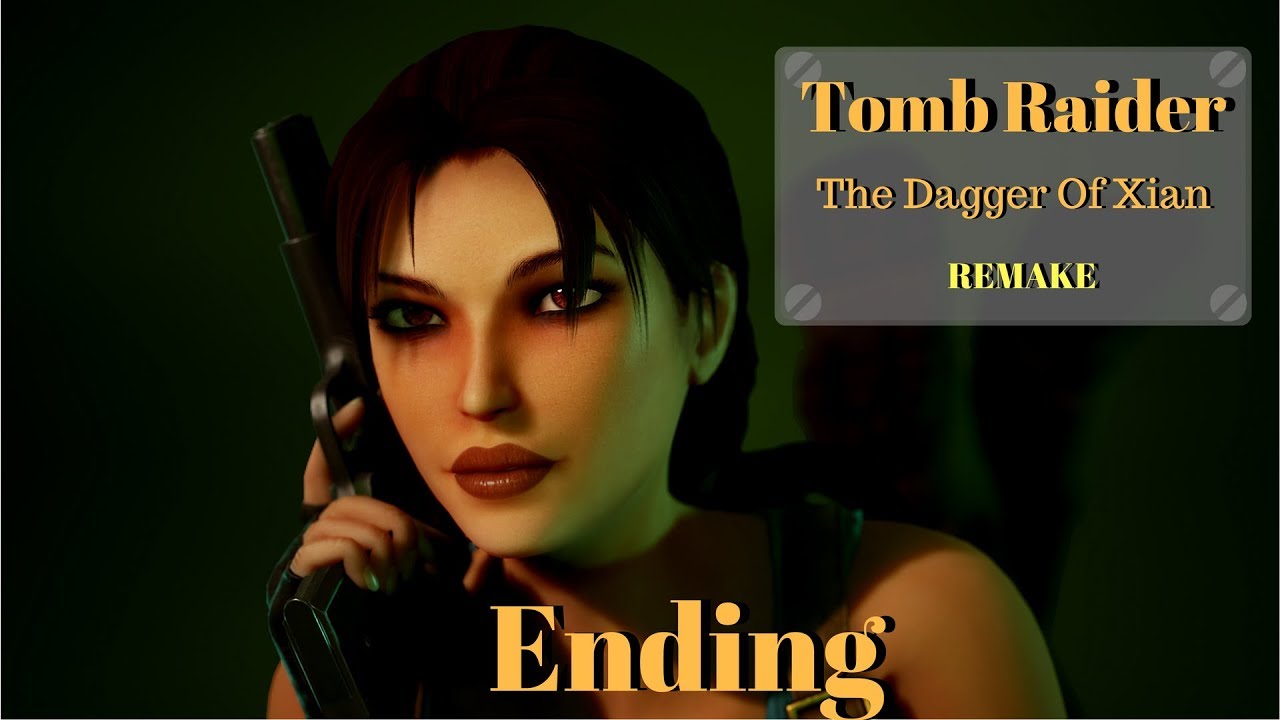 Tomb Raider: The Dagger Of Xian | Episode #3 (Ending)