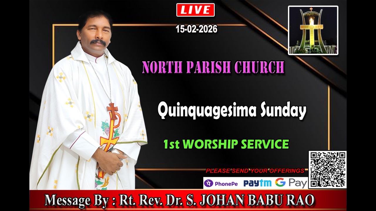 NORTH PARISH CHURCH - 15-02-2026  -   Quinquagesima Sunday -  1st WORSHIP SERVICE