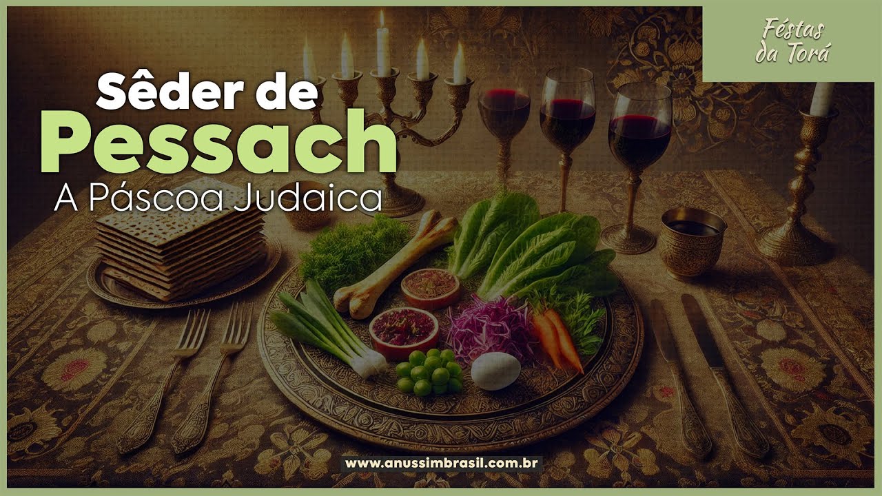 🔴 O Sêder Começou! Esta É a Noite Que Libertou Israel | Celebração de Pessach 5785
