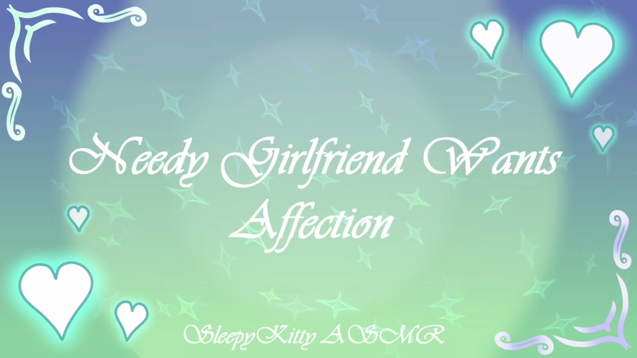 Needy girlfriend wants affection (domestic fluff) (cuddles) (lots of kisses) (typing sounds)