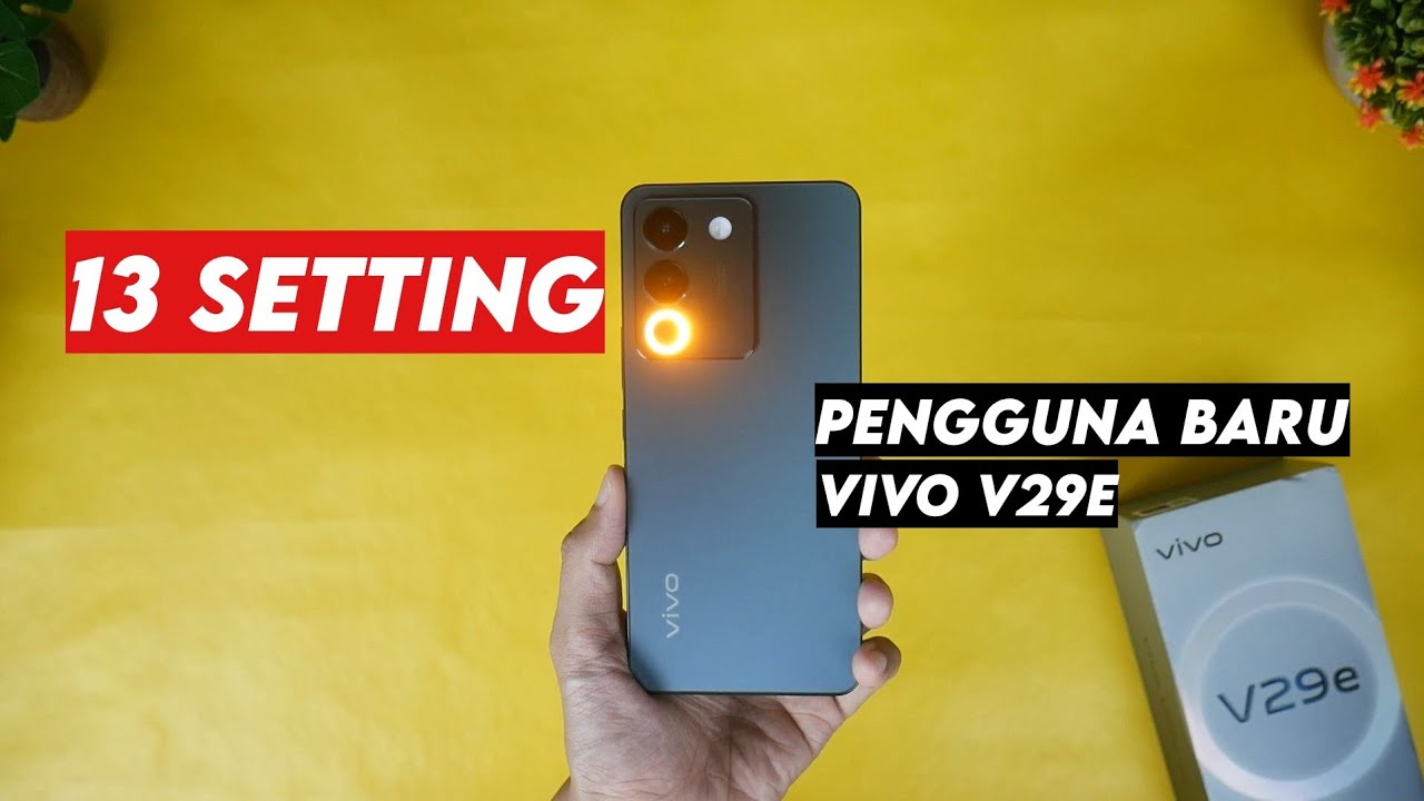 🔥 13 Setting Awal Pengguna vivo V29e 5G by Riswan Zone