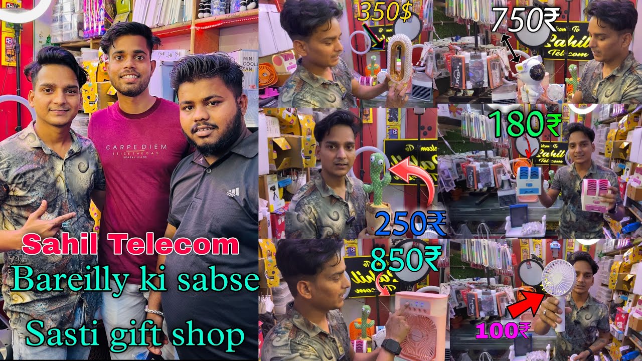 Bareilly ki sabse Sasti gift shop Sahil Telecom, Bareilly ki budget friendly gift shop,