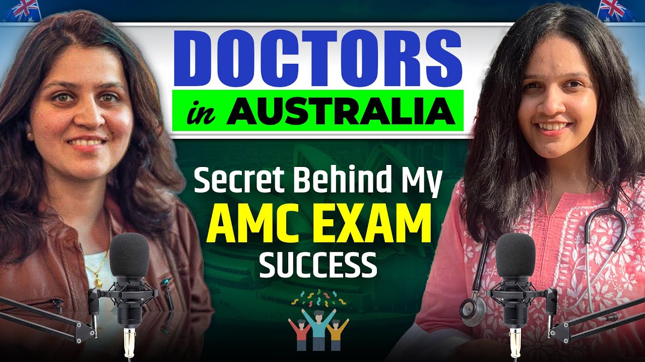 AMC Exam Australia | How I Cracked the AMC Exam | Topper&rsquo;s Strategy to Become a Doctor in Australia