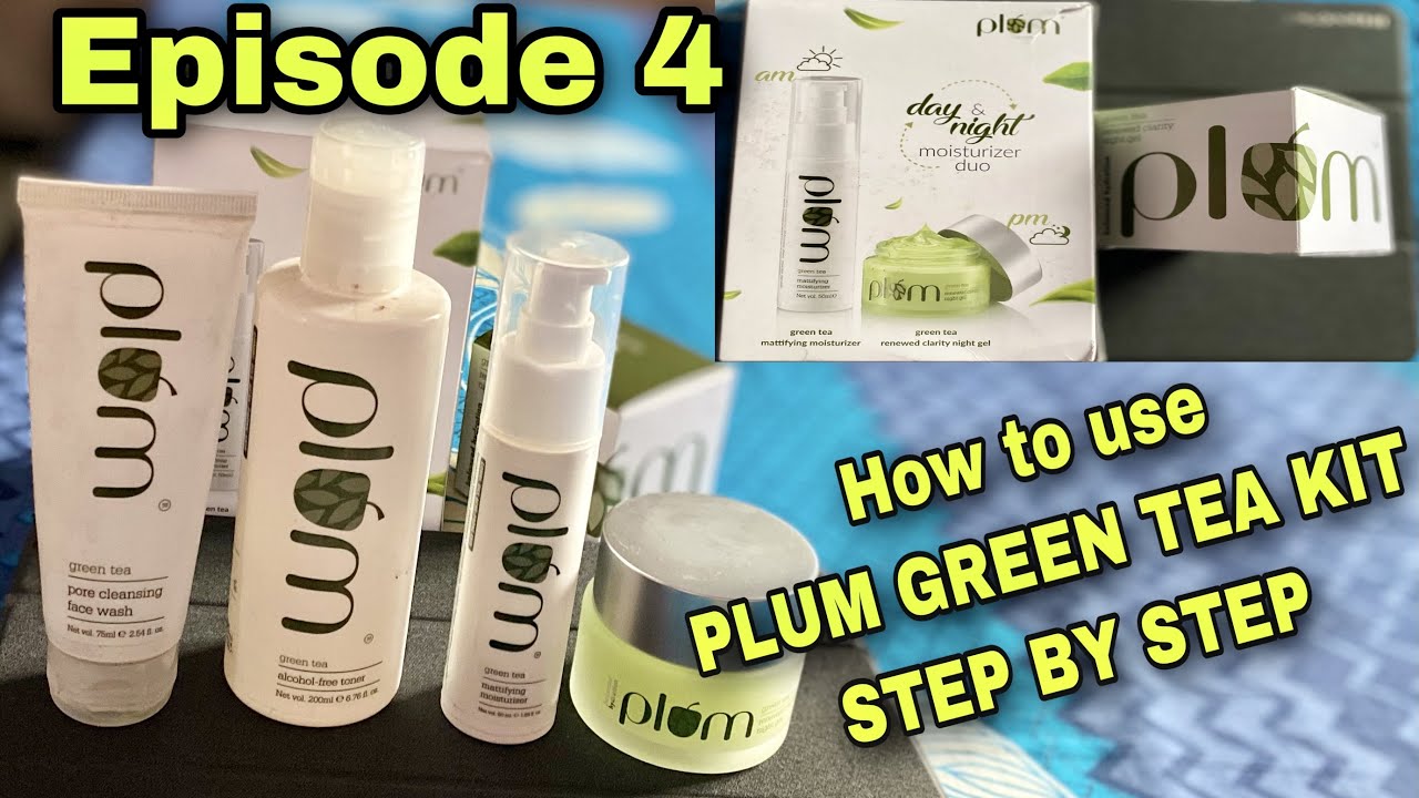 How to use PLUM GREEN TEA KIT - Detailed step by step video ! Deepika reviews episode 4