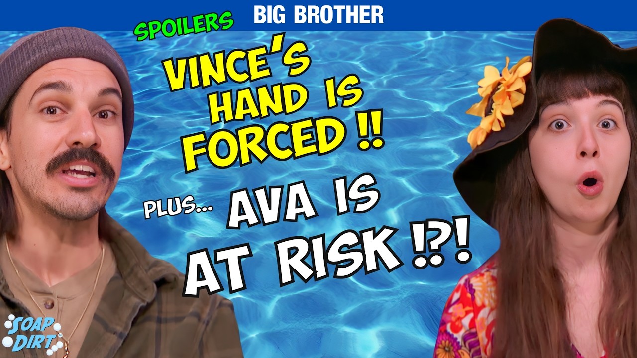 Big Brother Spoilers: Vince’s Hand Forced as Votes Twist & Ava at Risk 