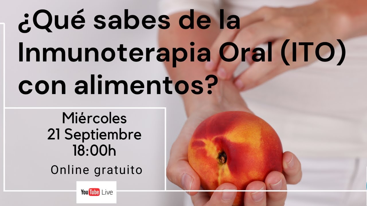 ¿Qué sabes de la Inmunoterapia Oral (ITO) con alimentos?