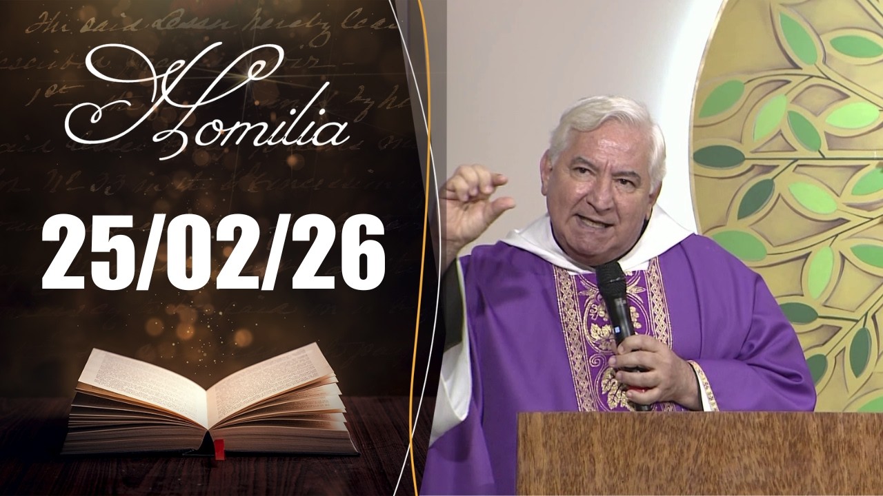 Homilia Diária | 25/02/2026 | Frei Francisco Belotti