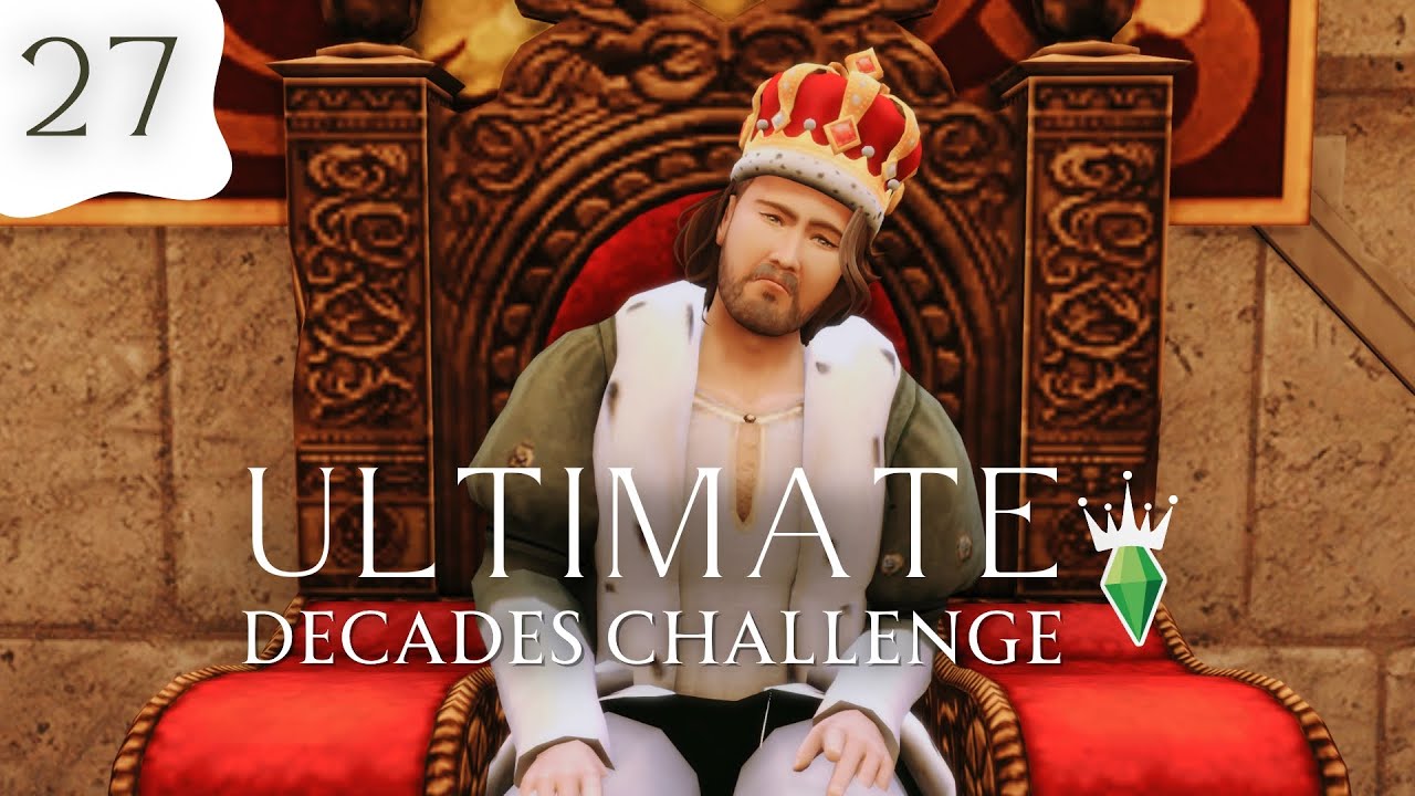 ULTIMATE Decades Legacy | Sims 4 | Ep 27 1326 The King's Dilemma