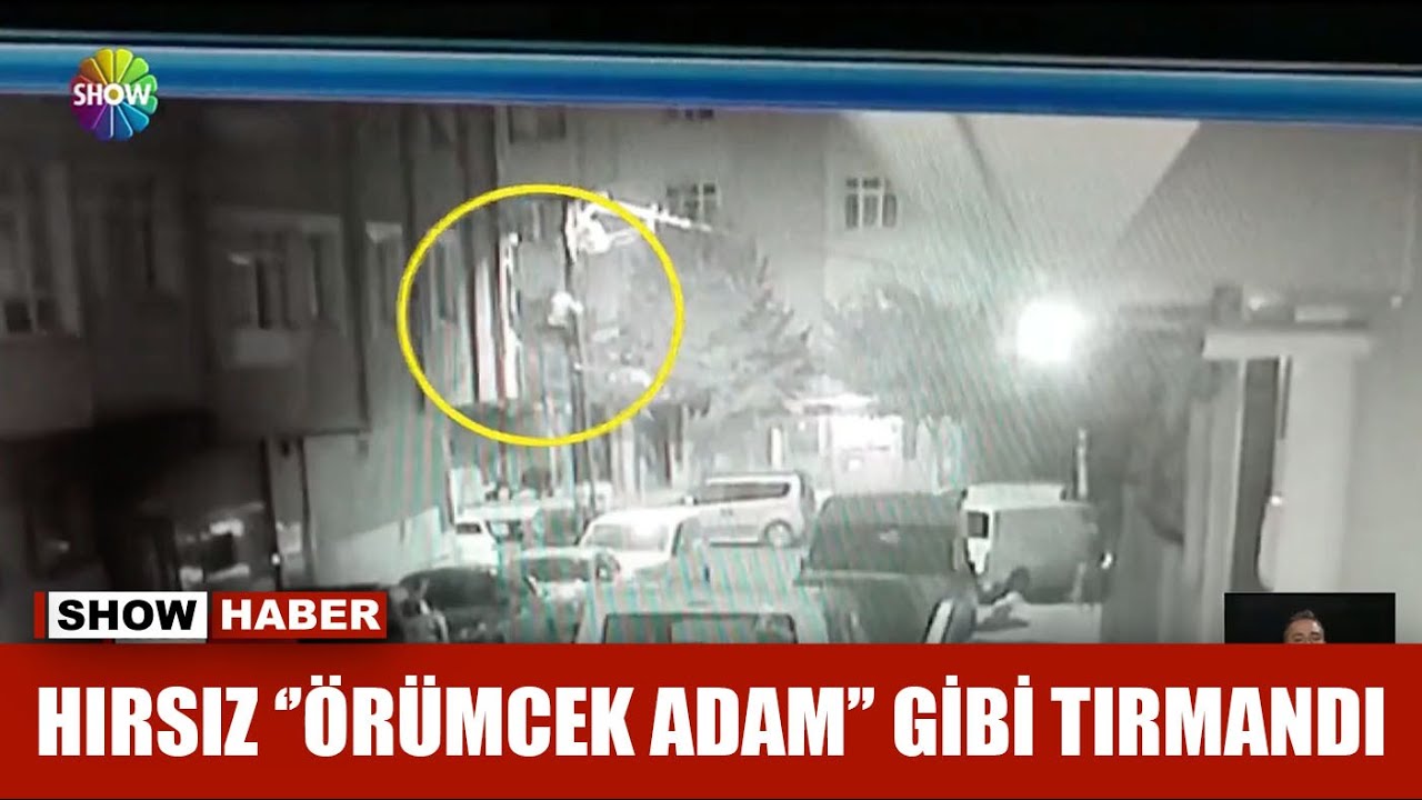 Hırsız ''Örümcek Adam'' gibi tırmandı