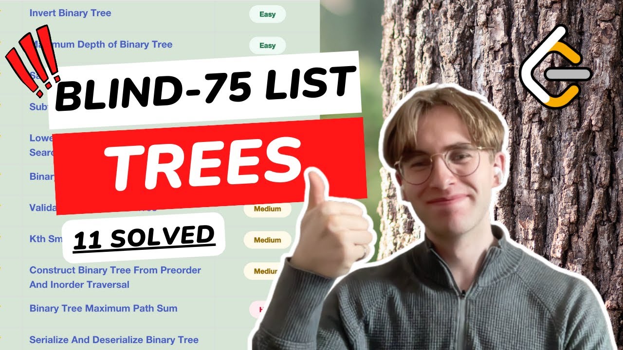 11 TREE PROBLEMS SOLVED | LeetCode Grind 2023 | Blind 75 List