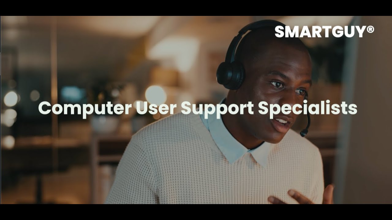 Computer User Support Specialists