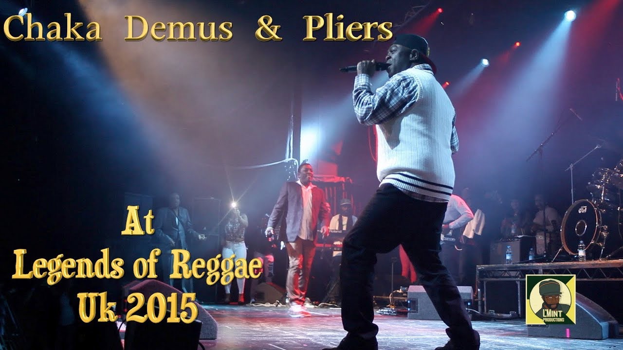 Chaka Demus & Pliers at Legends of Reggae uk