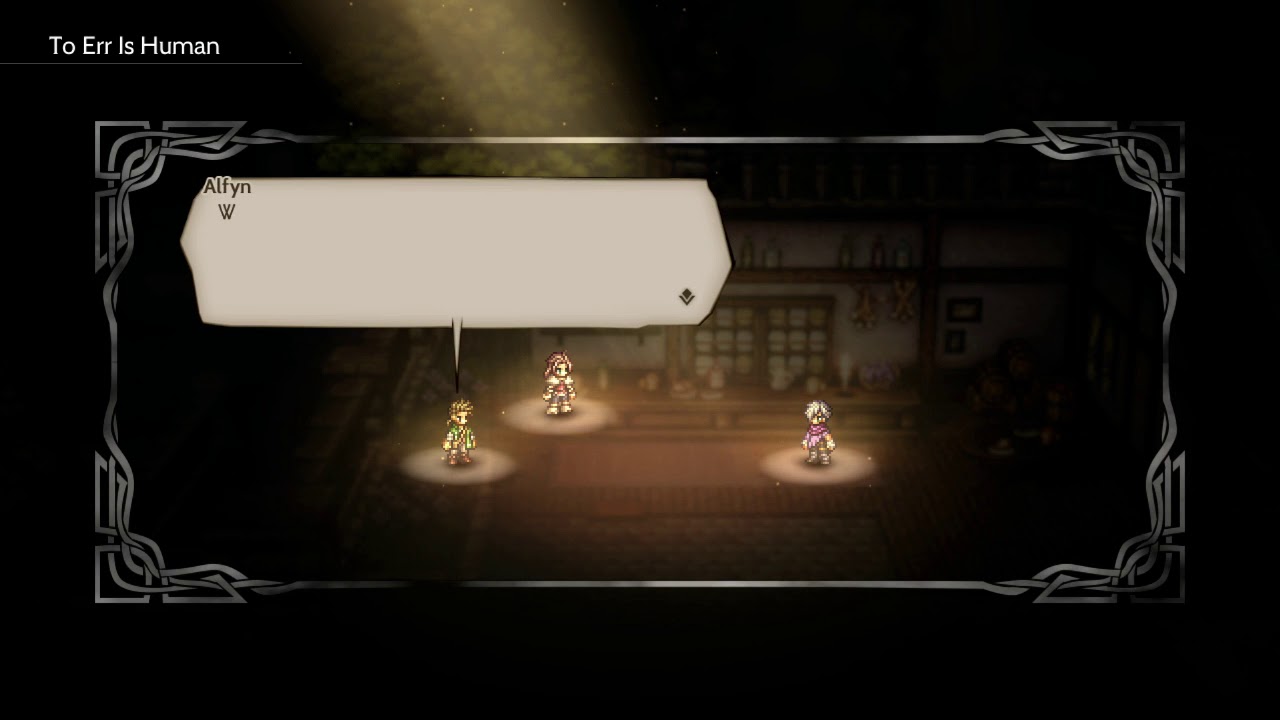 octopath traveler travel banter to err  is human