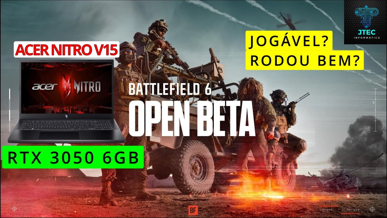 Battlefield 6 (Open Beta) no Acer Nitro V15 / RTX 3050 6GB + i5-13420H (8/12) + 32GB RAM