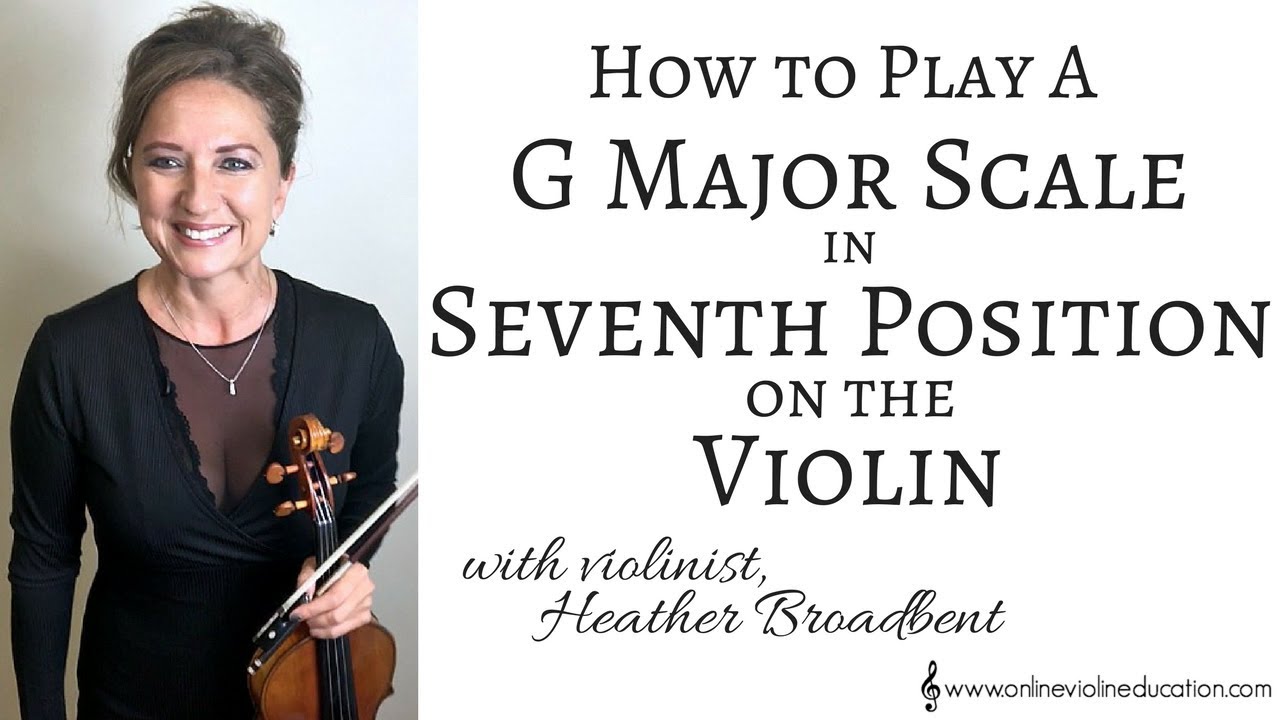 How to Play a G Major Scale in Seventh Position on the Violin