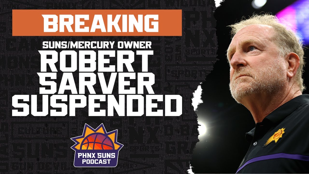 EMERGENCY LIVE: NBA suspends Phoenix Suns owner Robert Sarver for inappropriate conduct