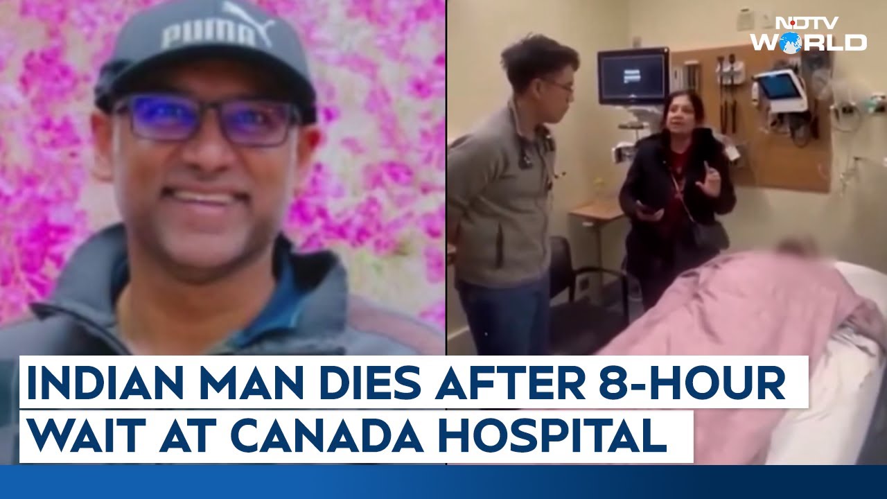 Indian Man Dies After 8-Hour Wait At Canada Hospital: 