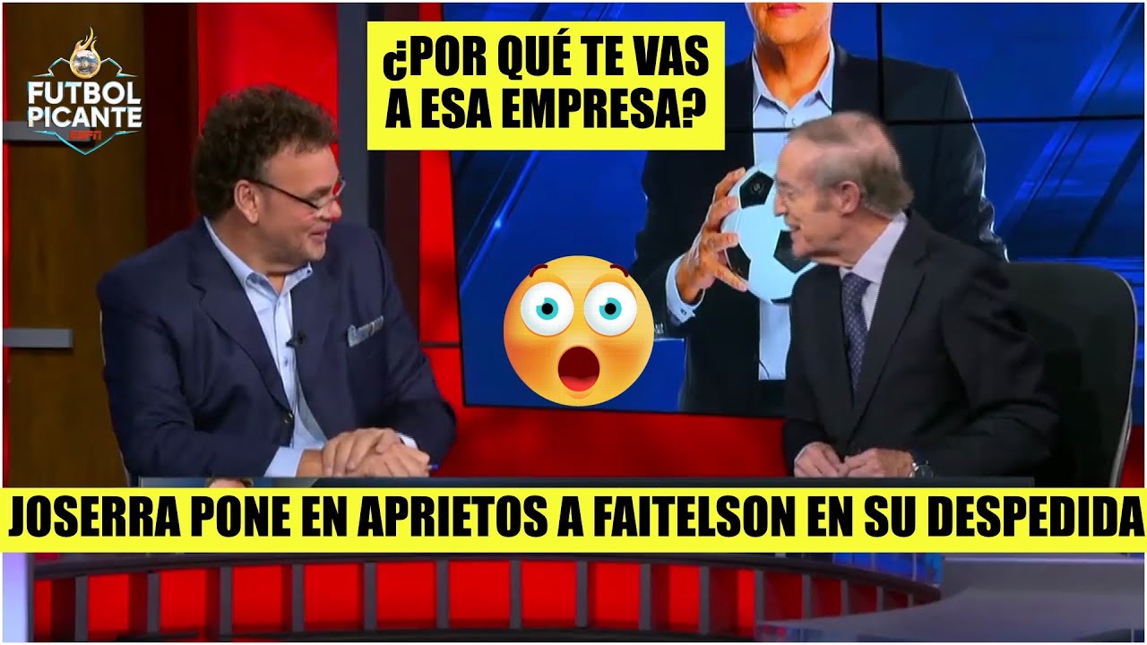 La SORPRENDENTE pregunta de José Ramón a Faitelson en su DESPEDIDA de ESPN | Futbol Picante