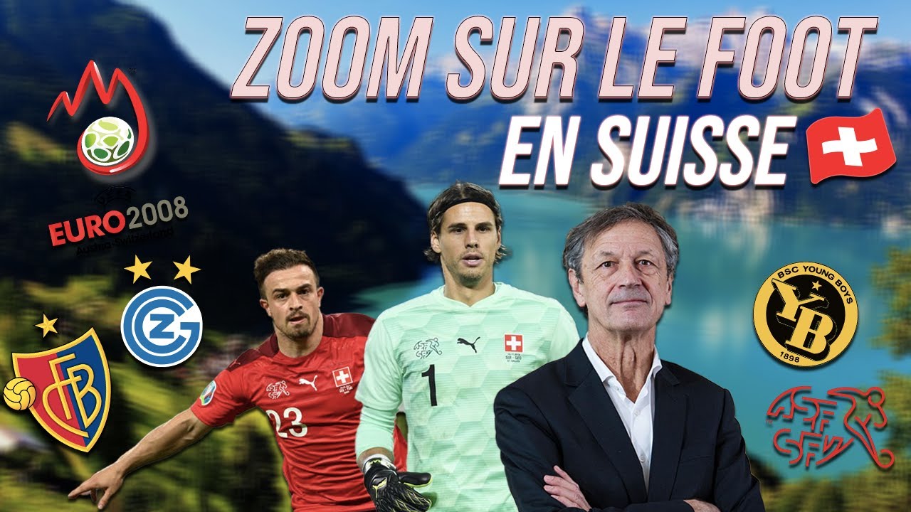 🇨🇭 ZOOM sur le foot en SUISSE ! #1