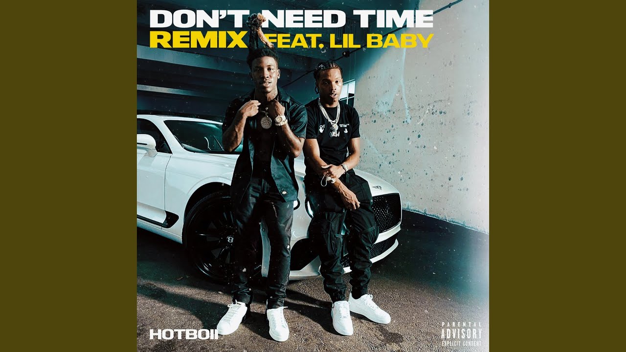 Don't Need Time (Remix)