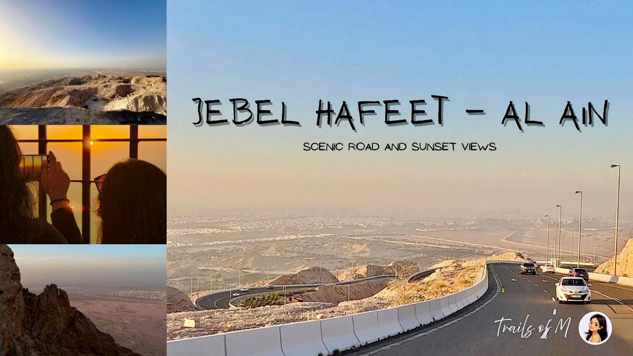 Jebel Hafeet Mountain🗻🌅| Al Ain - Abu Dhabi 🇦🇪 | Scenic Road & Sunset Views 🛣️