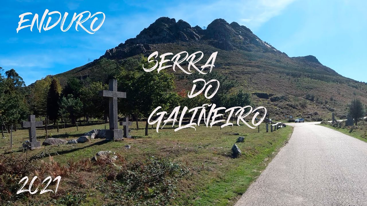 GONDOMAR - ENDURO SERRA DO GALIÑEIRO 2021 [ GOPRO10 - 5K ]