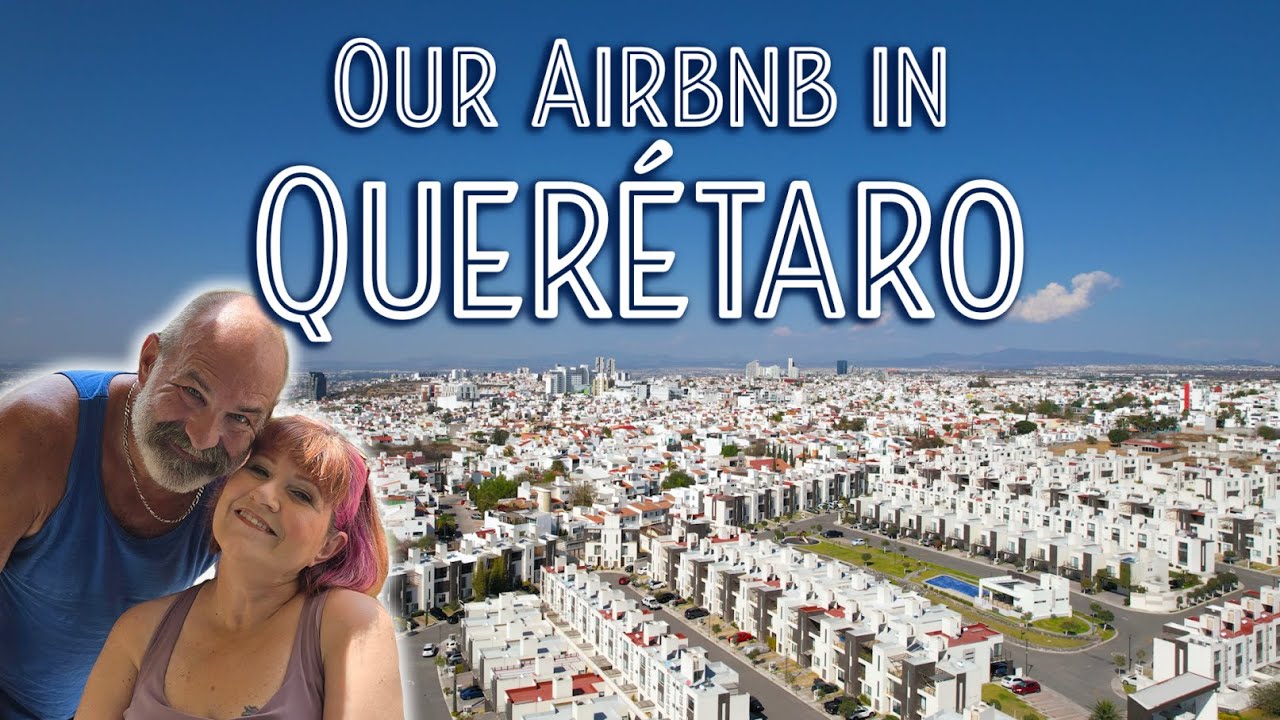 Умный дом Airbnb в Керетаро | Сколько мы заплатили за 1 месяц проживания в Эль-Маркесе