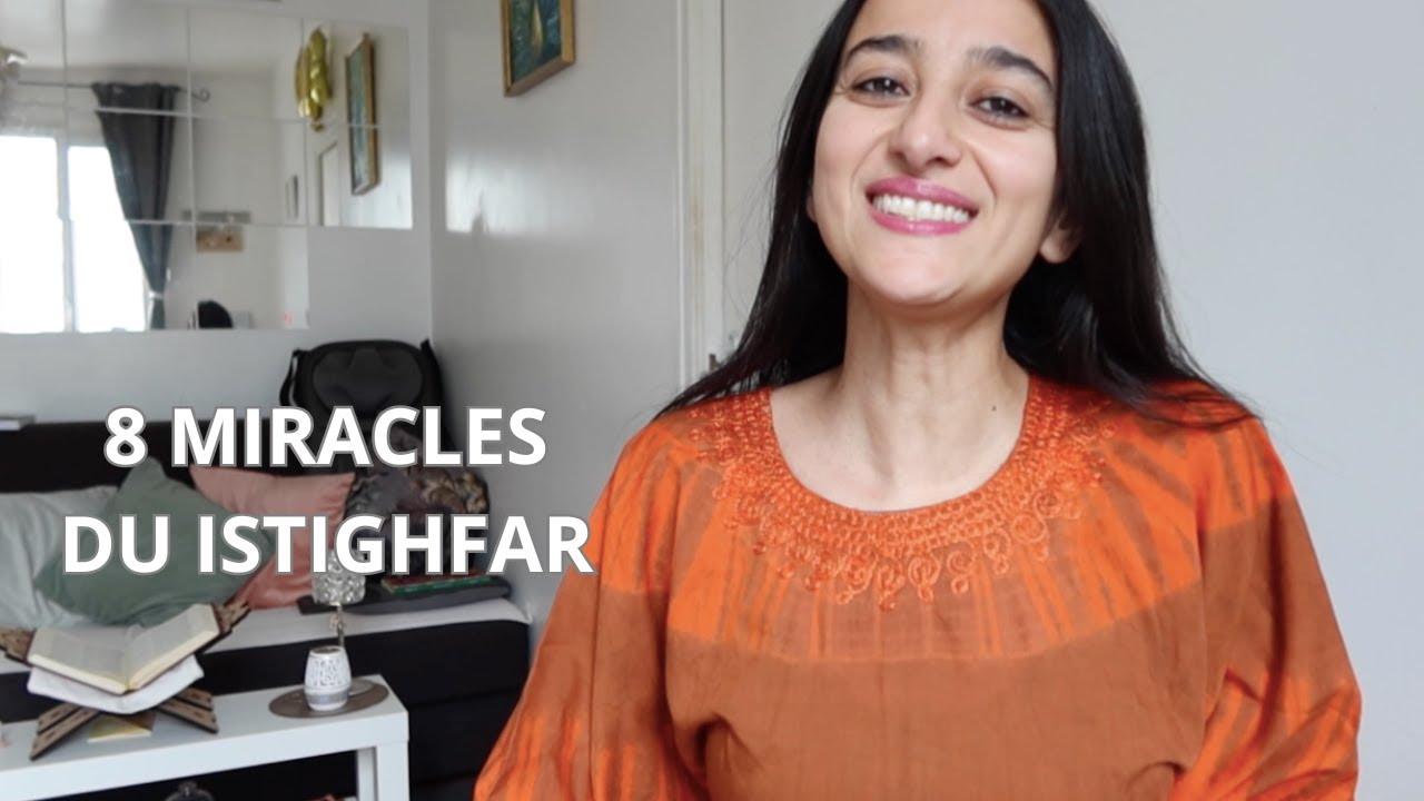 8 miracles du ISTIGHFAR : effacer le passé, illuminer l'avenir