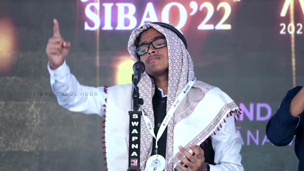 Speech and Song Arabic | Thanawiyyah | Sibaq '22 Darul Huda National Arts Fest