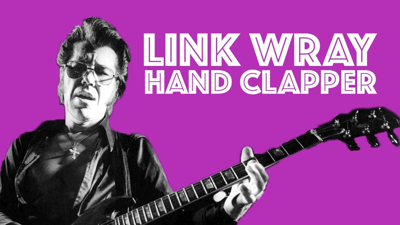 Hand Clapper by Link Wray | Guitar Lesson