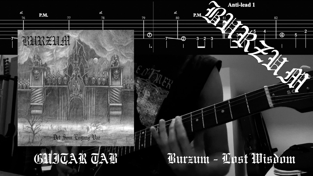 Burzum - Lost Wisdom / GUITAR TAB