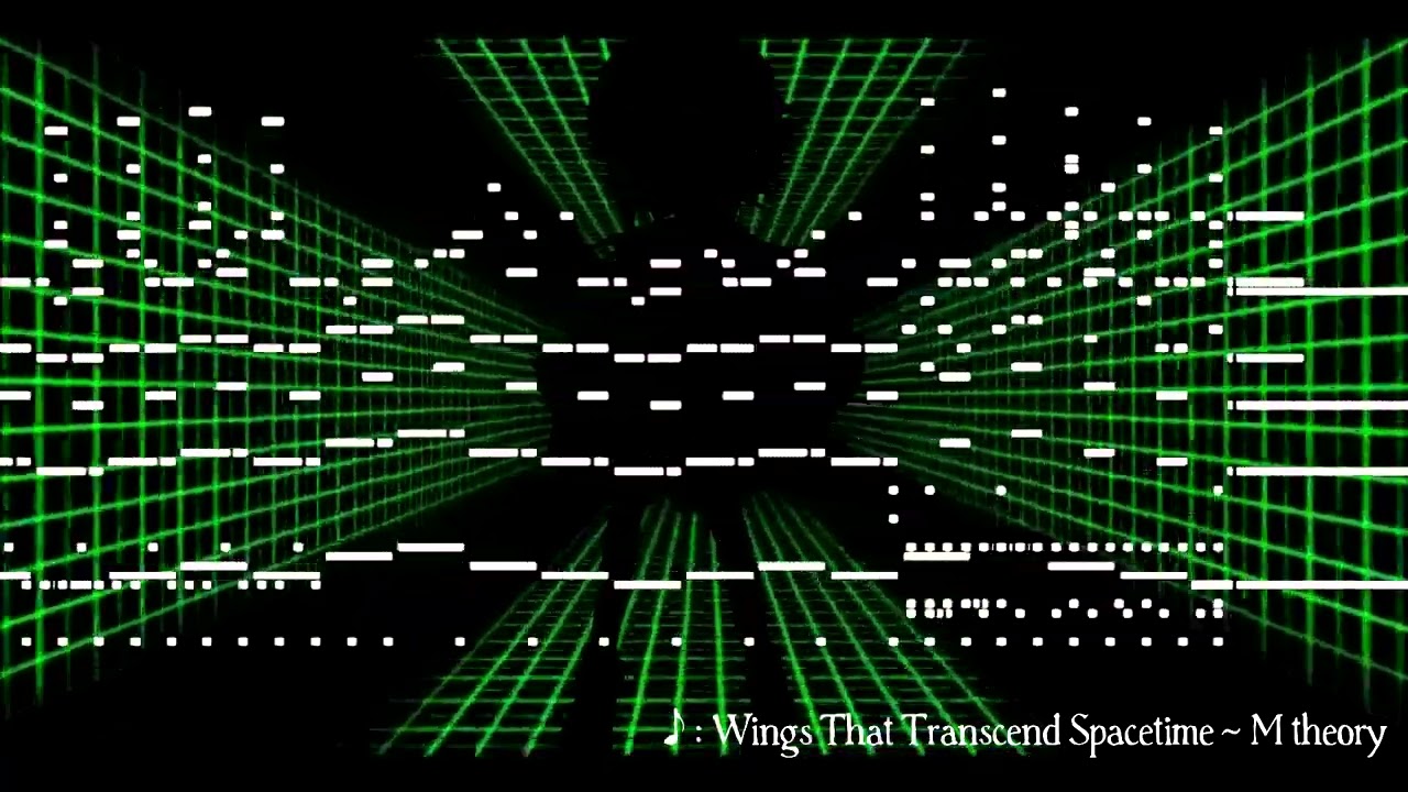 [Len'en Evanescent Existence] Wings that Transcend Spacetime ~ M-Theory || MIDI