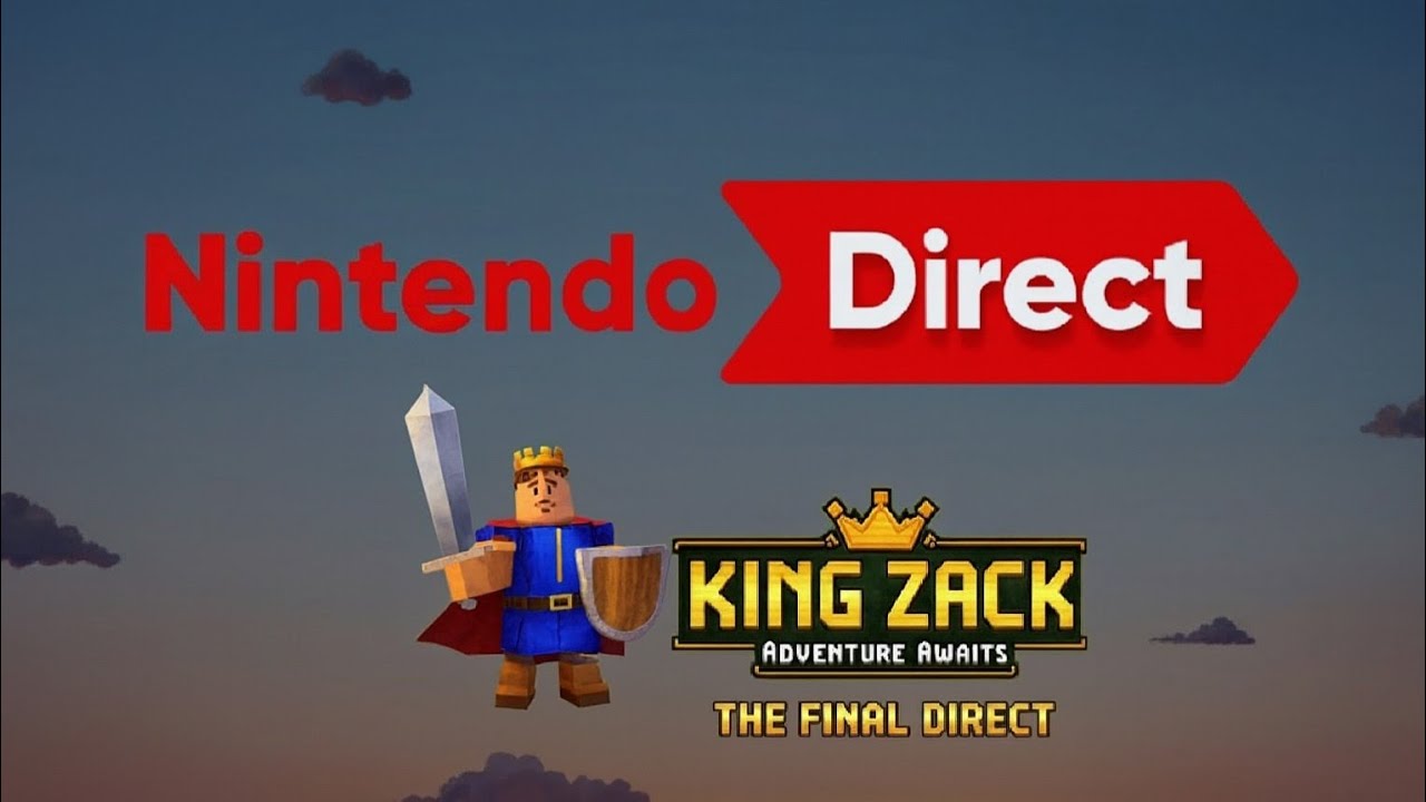 King Zack: Adventure Awaits Final Nintendo Direct (1.25.26) 