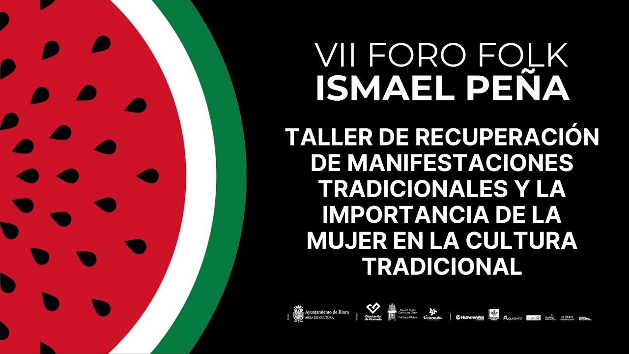 VII FORO FOLK - Taller de Recuperación de Manifestaciones Tradicionales