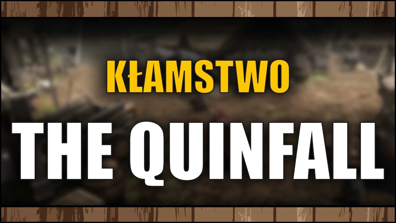 The Quinfall -  Czy warto zagrać?