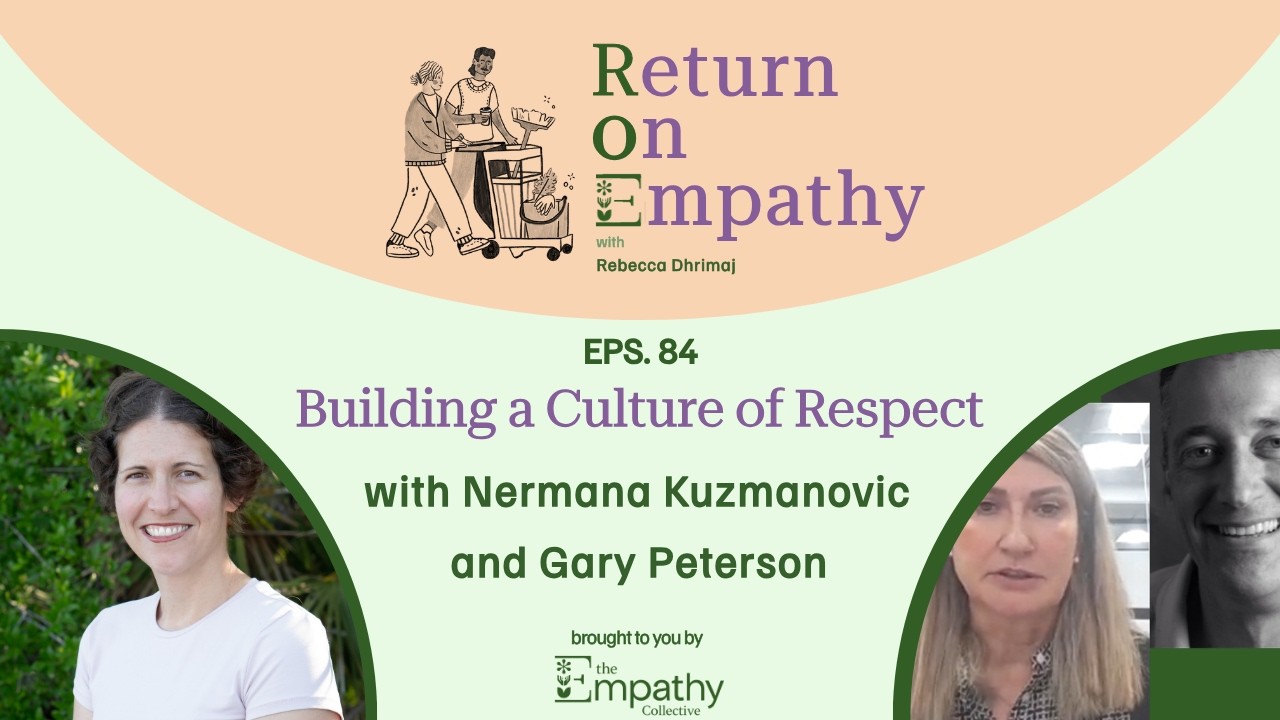 Building a Culture of Respect with Nermana Kuzmanovic and Gary Peterson