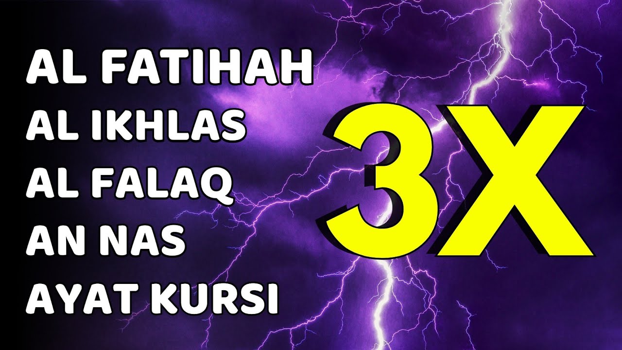 7X FATIHA 7X AYATUL KURSI 7X KAFIRUN 3X IKHLAS 7X FALAQ 7X NAS 7X YASEEN 7X AL MULK 7X AL WAQIAH