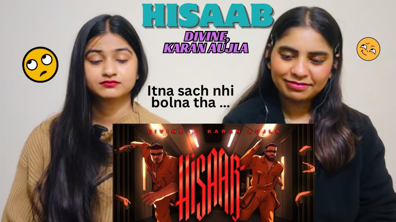 HISAAB - DIVINE, KARAN AUJLA | Official Music Video | The Girls Squad REACTION !!