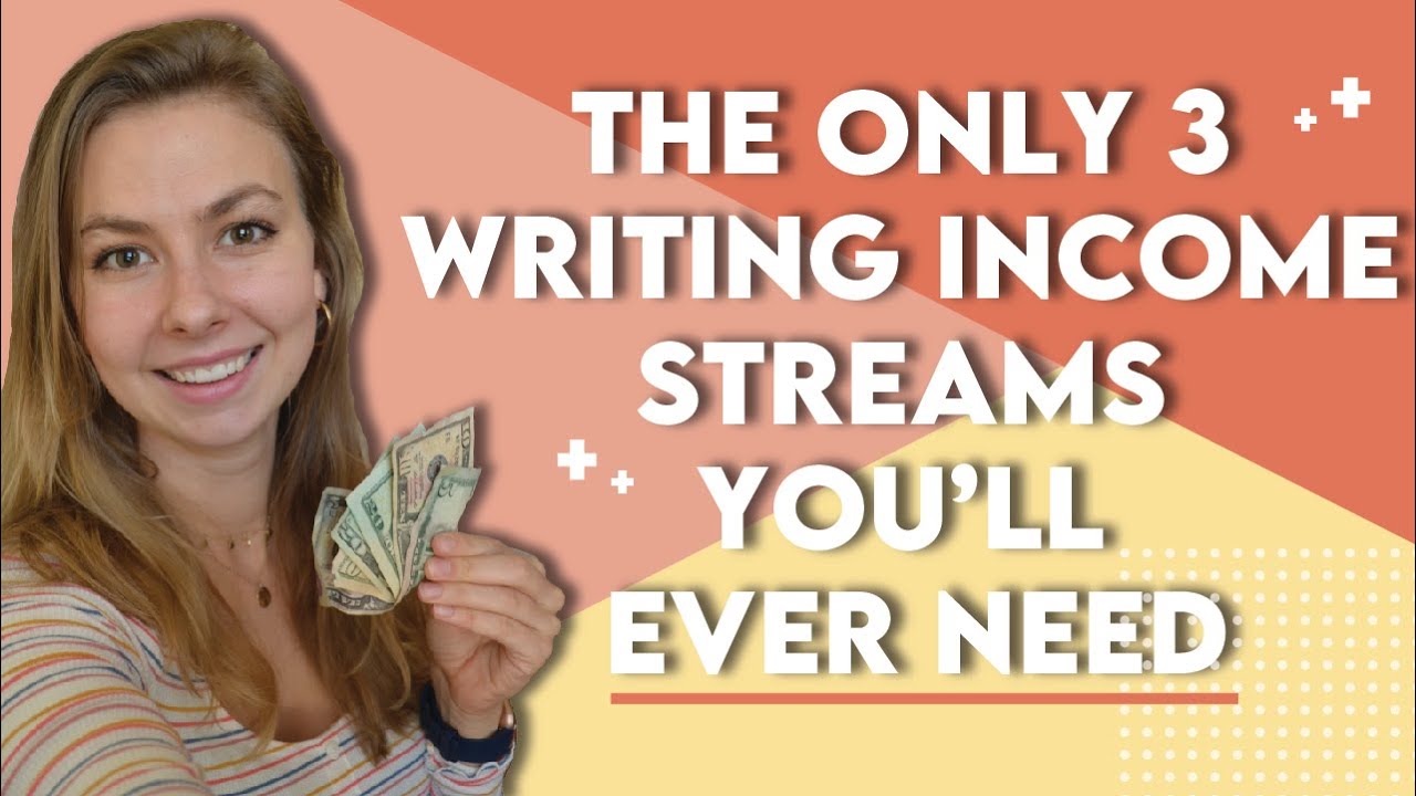 The ONLY 3 Writing Income Streams You Need as a Freelance Writer | Writing Income Streams
