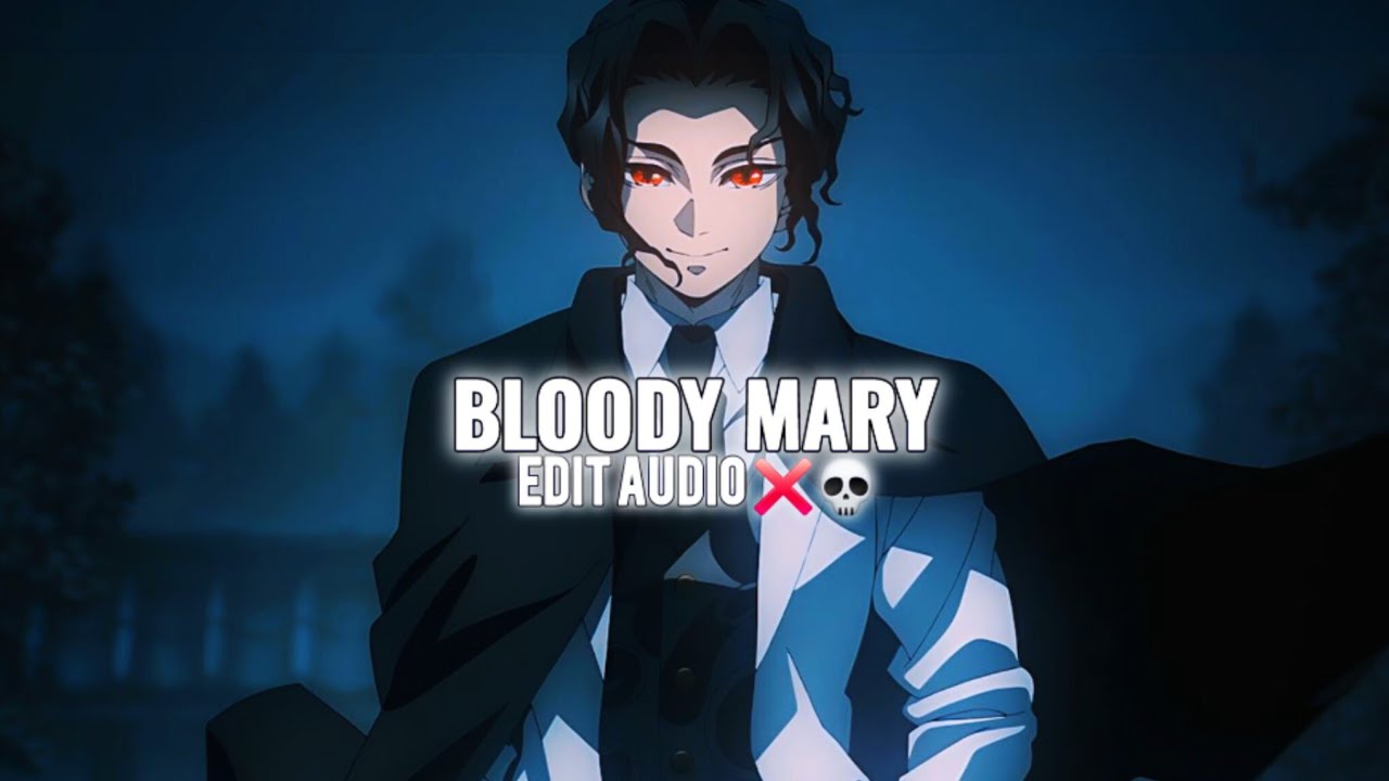Bloody Mary (Slowed / TikTok Version) – Lady Gaga [Edit Audio]