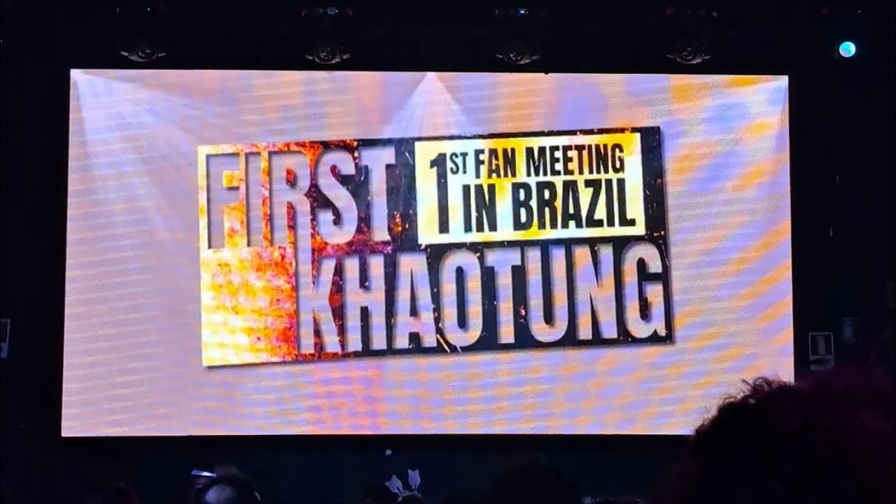 03122023 Firstkhaotung Fan Meeting in Brazil-São Paulo 03/12/2023