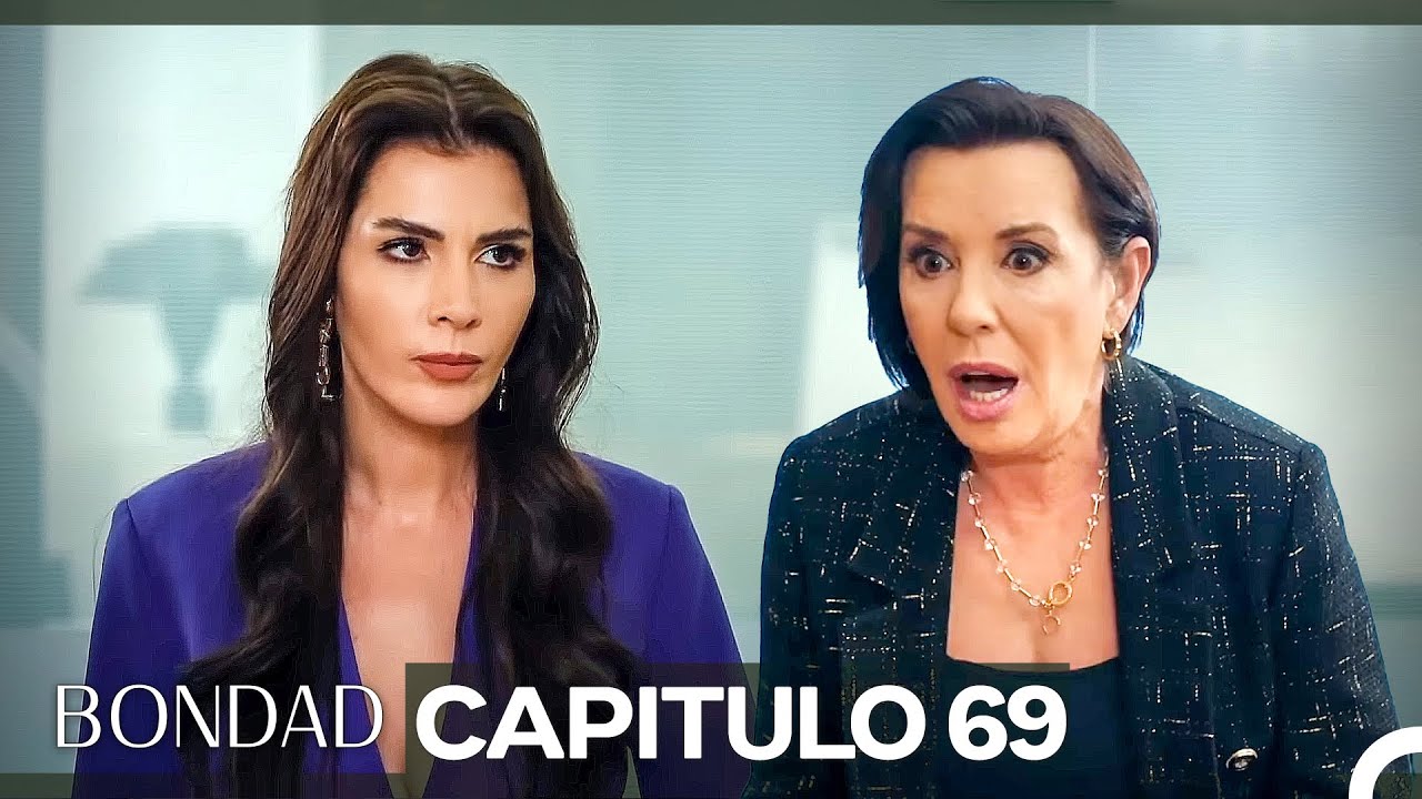 Bondad Capítulo 69 (Doblado en Español)