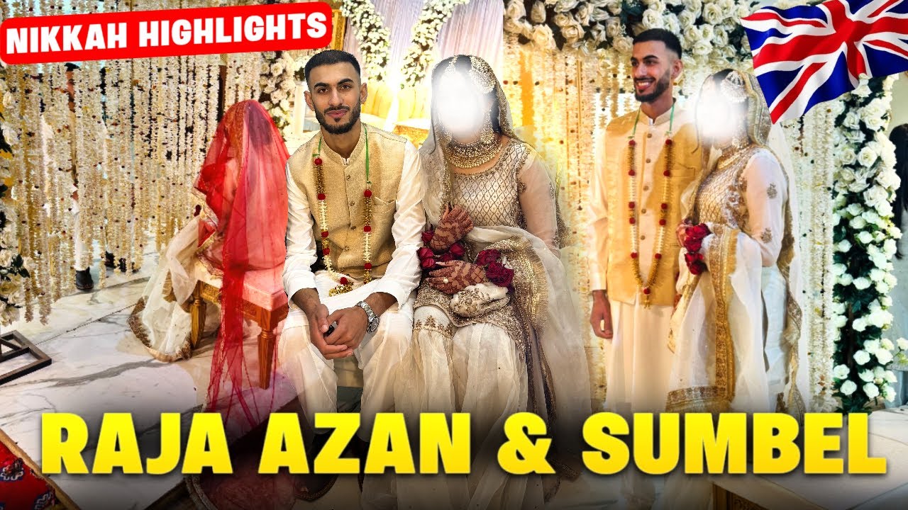 NIKKAH HIGHLIGHTS || RAJA AZAN & SUMBEL || KASHMIRI || #apnakashmirirang #weeding #uk #nikah 