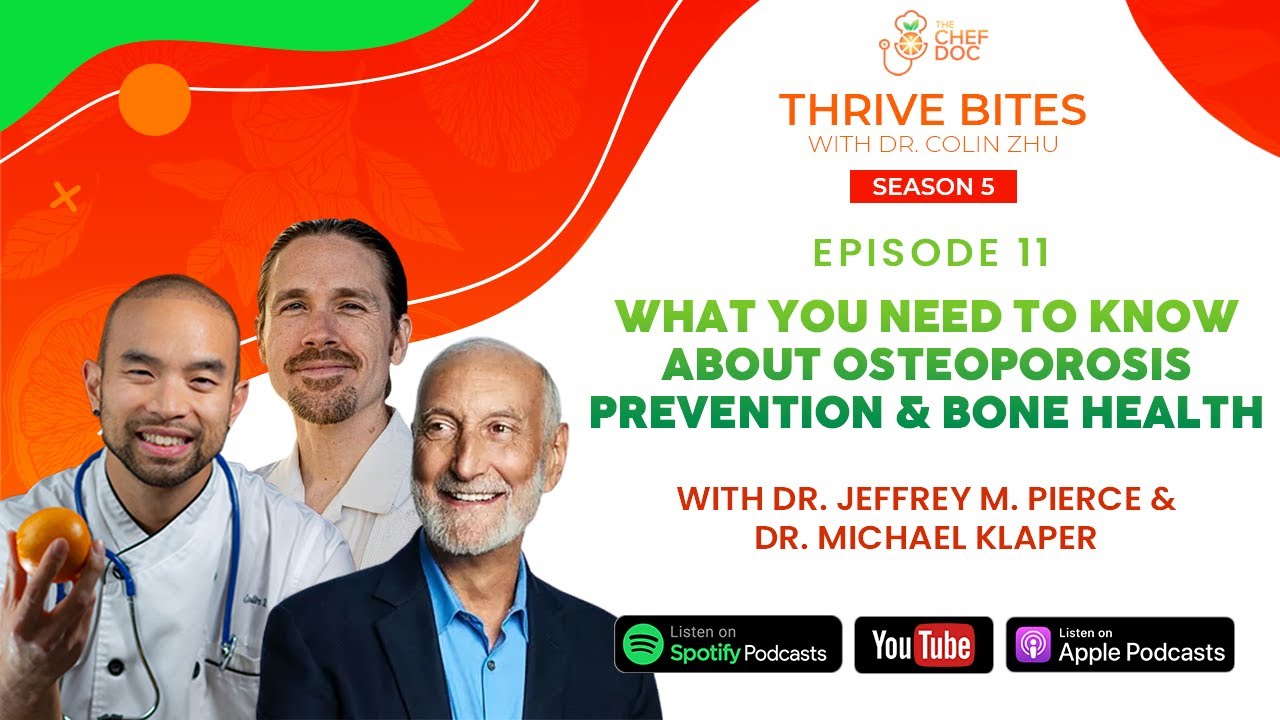 S5 Ep 11 - What You Need To Know About Osteoporosis Prevention with Drs. Klaper & Pierce