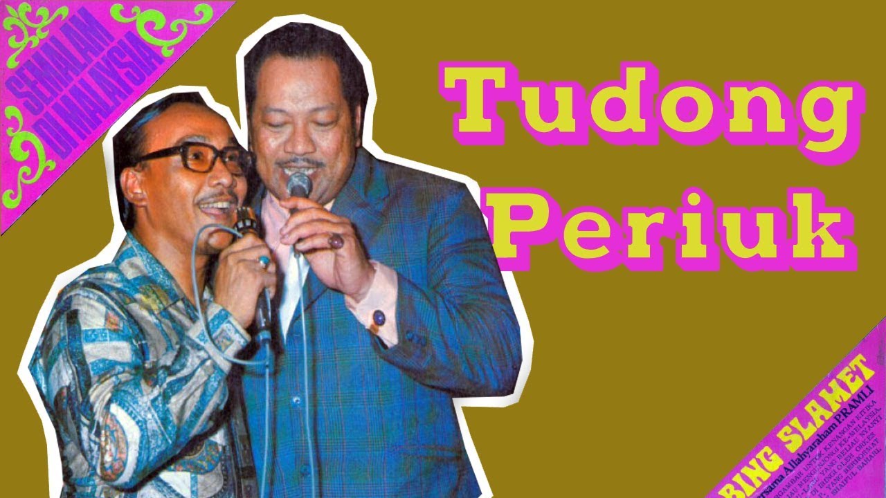 Bing Slamet & P Ramlee - Tudong Periuk (HQ Audio with Lyrics)