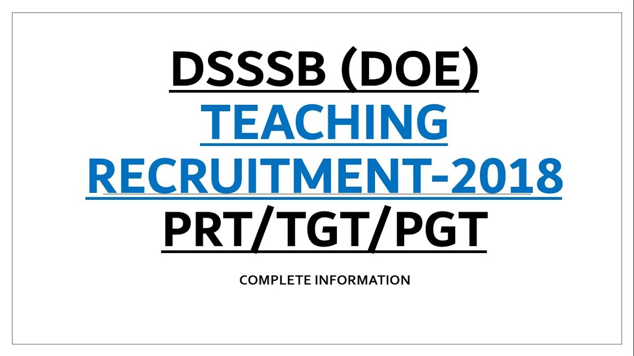 DSSSB DOE Vacancies are out now! | Official Notification 4/17 | PRT/TGT/PGT Vacancies in Delhi