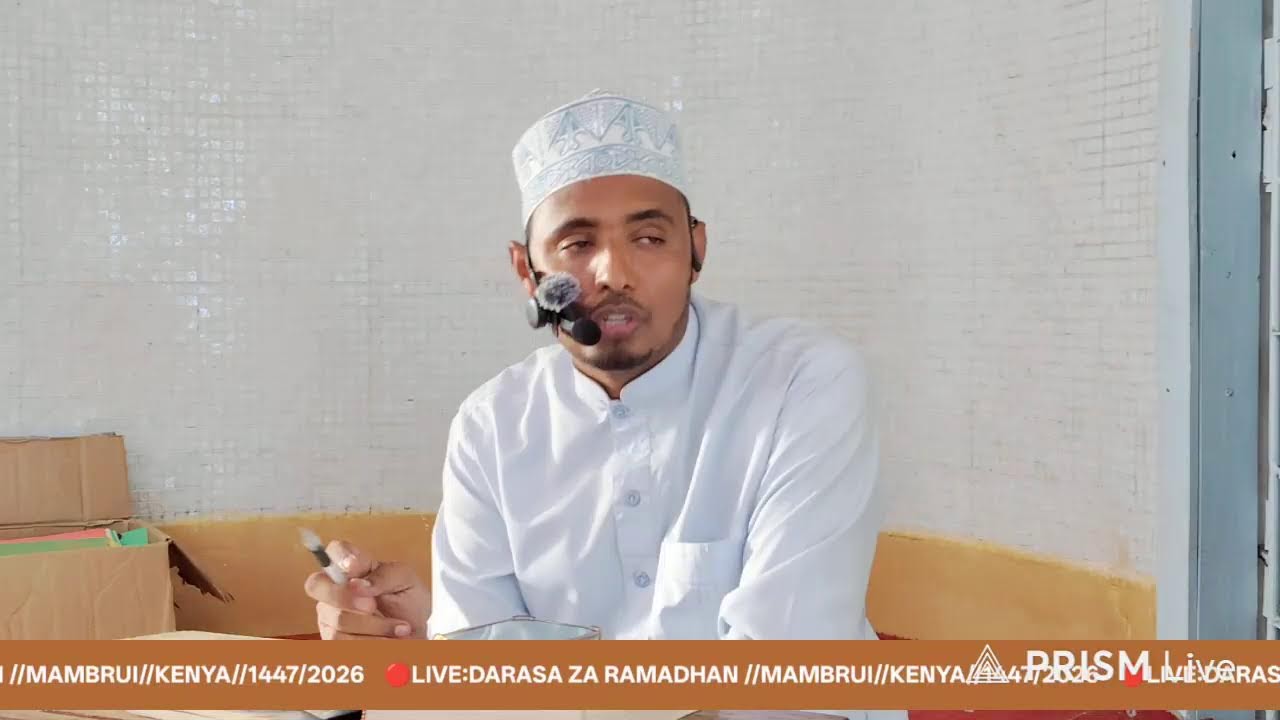 🔴LIVE: DARASA ZA RAMADHAN MASJID RIADHA//MAMBRUI//KENYA//1447/2026